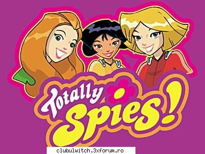 Spioanele - layla_cormy - Totally Spies